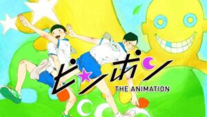 Ping Pong The Animation BD Batch Subtitle Indonesia