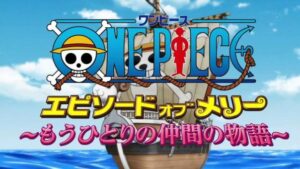 One Piece: Episode of Merry Subtitle Indonesia