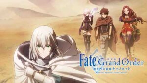 Fate/Grand Order: Shinsei Entaku Ryouiki Camelot 1 – Wandering; Agateram BD Subtitle Indonesia