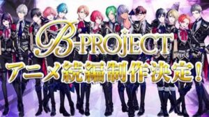 B-Project Season 2 Batch Subtitle Indonesia