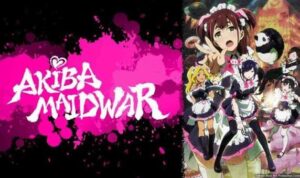 Akiba Maid Sensou BD Batch Subtitle Indonesia