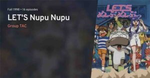 Let’s Nupu Nupu Batch Subtitle Indonesia