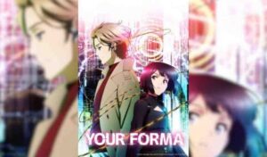 Your Forma Batch Subtitle Indonesia